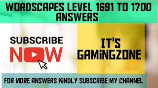 wordscapes answers 1691,1692,1693,1694,1695,1696,1697,1698,1699,1700 word games matchinggame puzzle