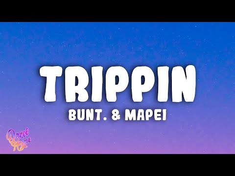 BUNT., Mapei - TRIPPIN