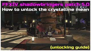 FFXIV shadowbringers patch 5.0 How to unlock the crystalline mean