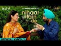 Mere Saamne Khada Reh Ve Maahi Kuch Na Kehi Tu Bas Rajj Ke Ye Mukhda Nihaar Lain De Satinder Sartaj