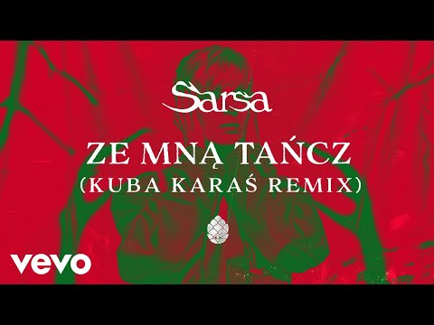 Video thumbnail for Ze Mną Tańcz (Kuba Karaś Remix)