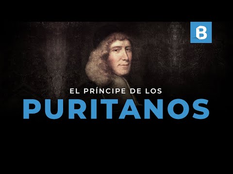 JOHN OWEN: El brillante teólogo PURITANO