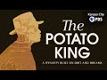 The Potato King: A Dynasty Built on Dirt and Dreams I Full Documentary