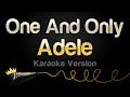 Adele One And Only Karaoke Version