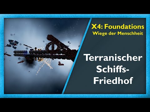 Der Krieg wird hektisch #45 - X4: Foundations - Wiege der Menschheit [Deutsch/German]