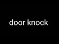 Door knock 1 , sound effect