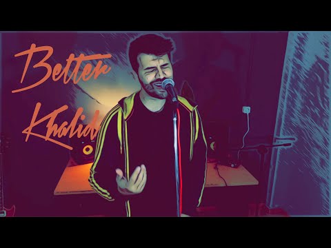 Better - Khalid | CHRIS HAWKS (Cover)