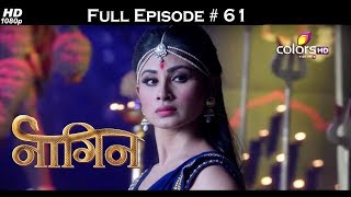 Naagin - Full Episode 61 - With English Subtitles 