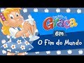 Turminha Da Graça O Fim Do Mundo