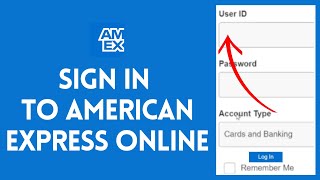 How To Sign In American Express Credit Card Account 2024 Login AMEX Credit Card Account