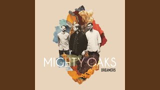 Music video thumbnail preview for All I Need by Mighty Oaks