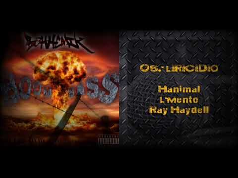 06.- LIRICIDIO — Hanimal, L-Mento, Ray Haydell / DISCO BOOMBASS 2016.