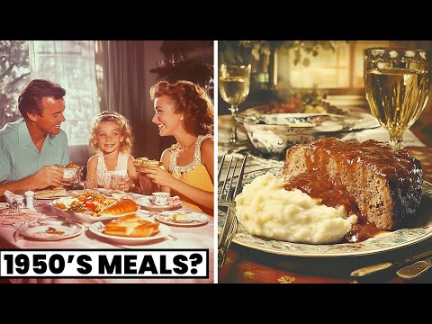 25 Forgotten Meals Every Family In 1950s Ate Weekly