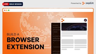 Build A Browser Extension in Replit (Live Build)