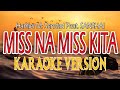 Sanshai - Miss na Miss Kita | KARAOKE LYRICS | ARRANGED INSTRUMENTAL VERSION