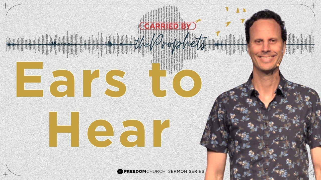 Ears to Hear | Pastor Gabe