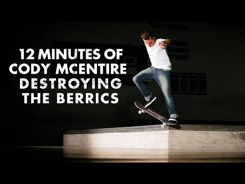 12 Minutes Of Cody McEntire Destroying The Berrics