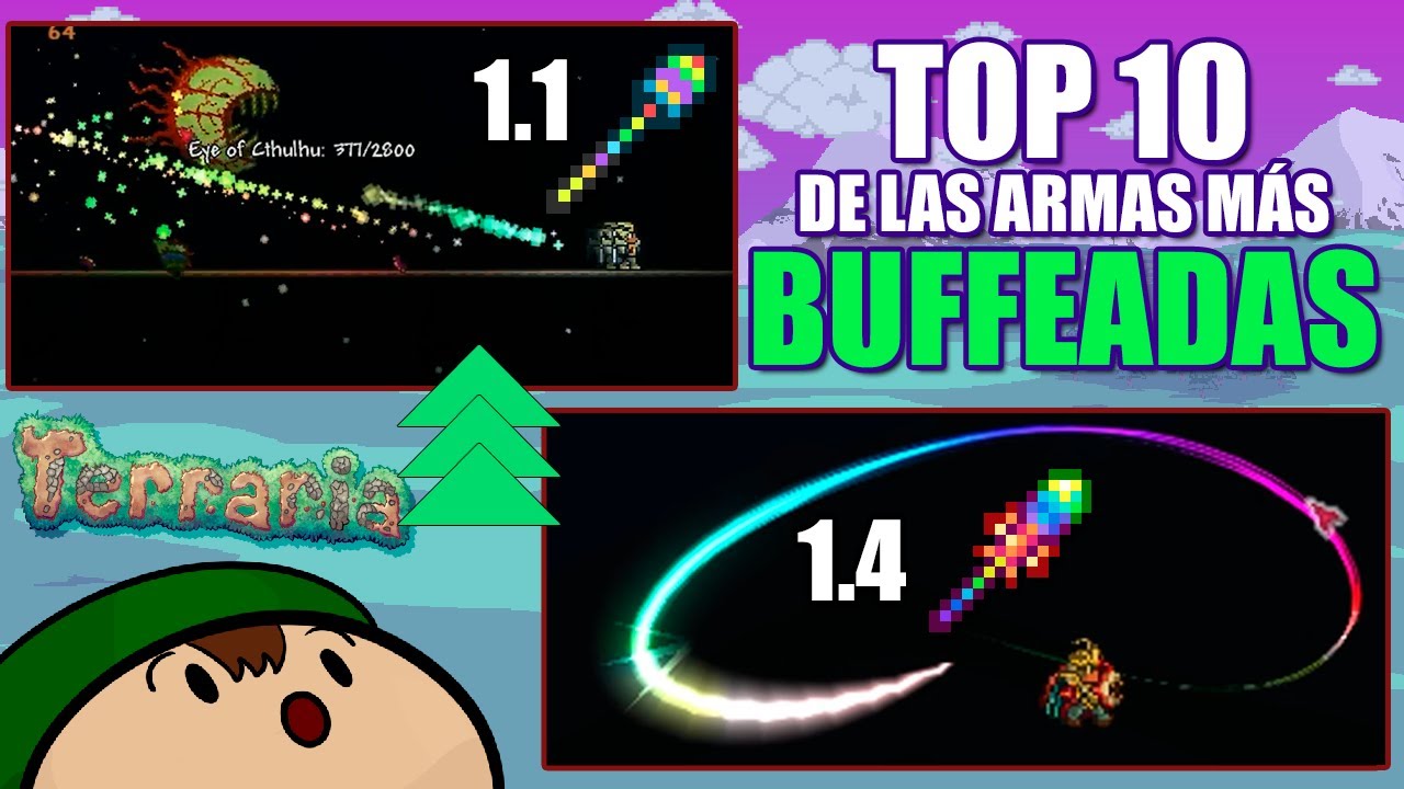 [Terraria 1.4.4] Top 10 Las Armas MÁS BUFFEADAS en la historia del Juego