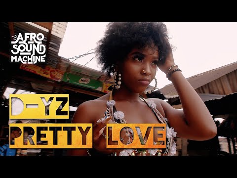 PRETTY LOVE by D-Yz x Afro Sound Machine (Official Video) #afrobeats #afropop #africanmusic