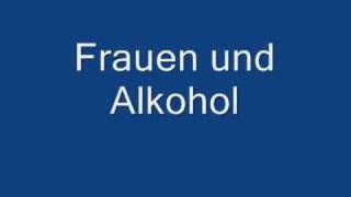Alkohol und Frauen- Wenk