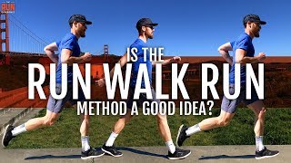 Is the Run Walk Run Method a Good Idea?