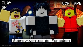 FORSAKEN: A HISTÓRIA DE TODOS OS ESQUECIDOS