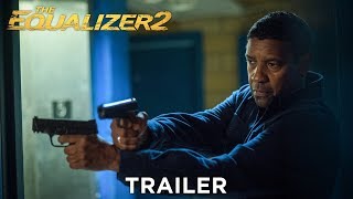 The Equalizer 2 Film Trailer