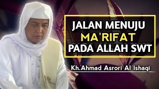 Download lagu Jalan Menuju Ma'rifat Pada Allah || Kh Ahmad Asrori Al Ishaqi mp3