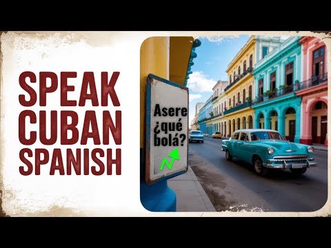 Descubre Cuba: Idioma, Cultura y Slang