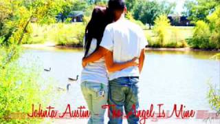 Johnta Austin - The Angel Is Mine [prod.]