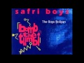 The Safri Boys The Boys Boliyan