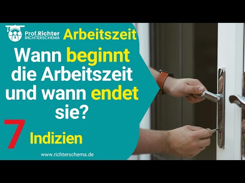 AR 5 2 1 Begriff der Arbeitszeit ⭐ Wann beginnt die Arbeitszeit und wann endet sie?
