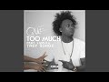Too Much (feat. Lizzle & Trey Songz)