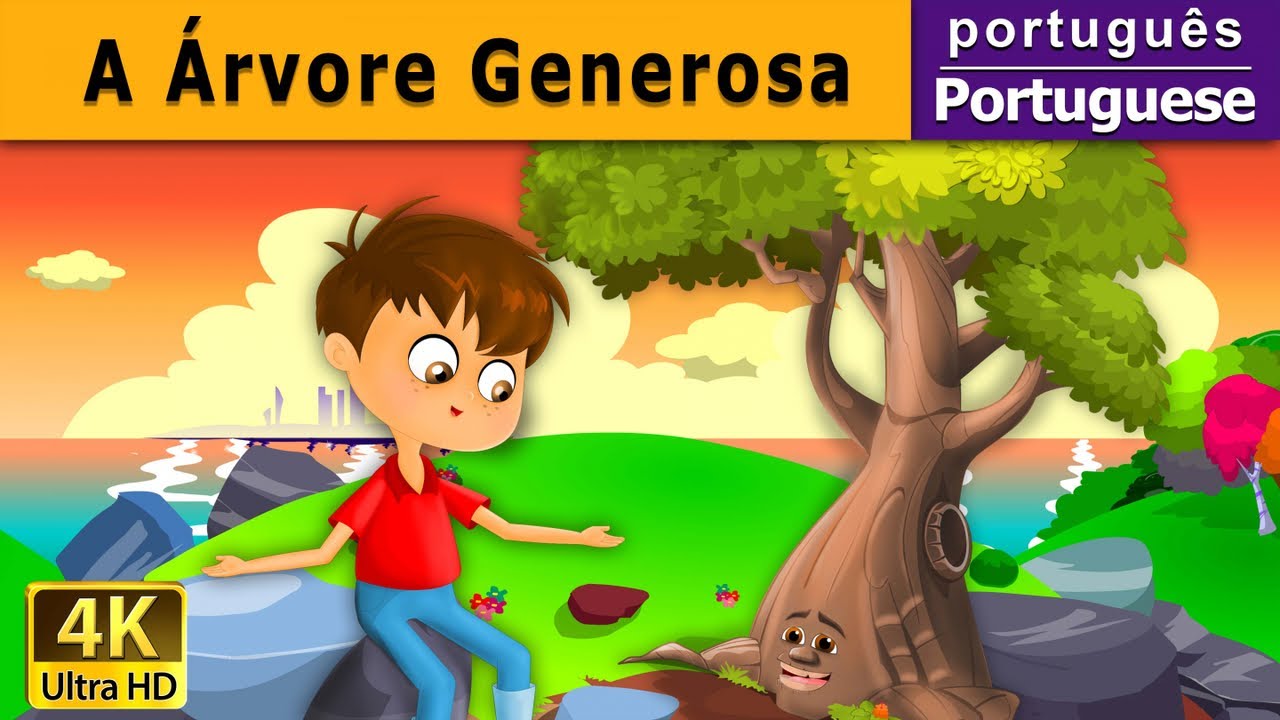 A Árvore Generosa | The Giving Tree in Portuguese | Portuguese Fairy Tales