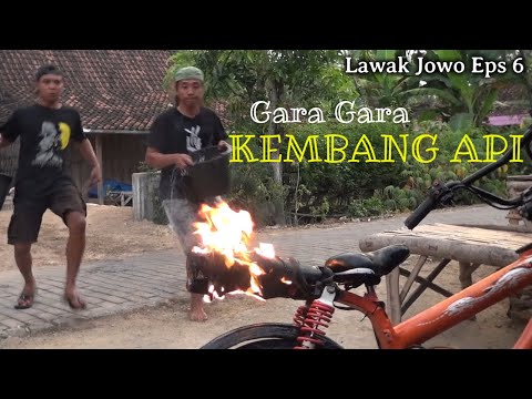 LAWAK JOWO eps 6 Gara gara KEMBANG API