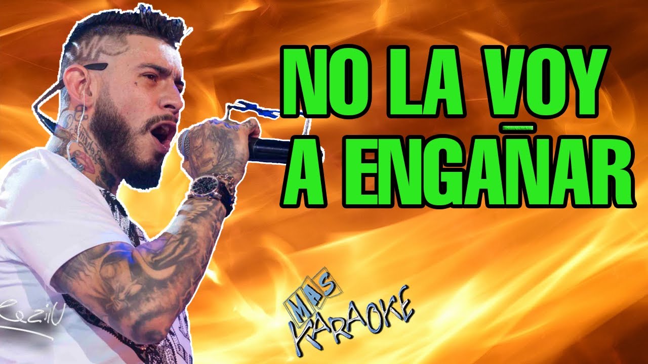 No La Voy A Engañar