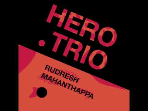 Rudresh Mahanthappa - Hero Trio (Full Album)