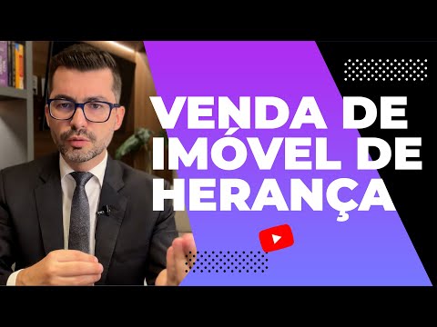 Direito Imobiliário: É possível vender bem imóvel de herança?