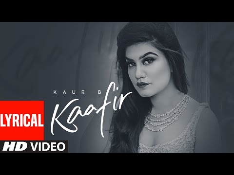 Kaafir (Lyrical) — watch video