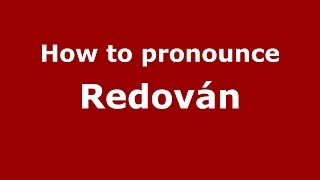 How to pronounce Redován