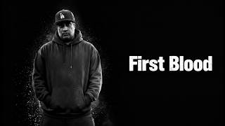 First Blood ft. Rob Dollaz