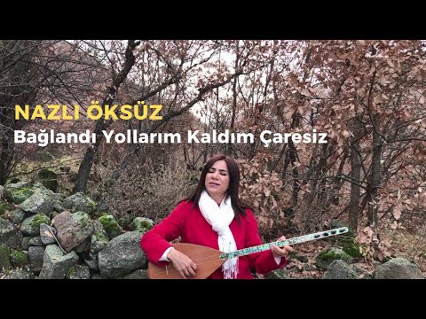 Bağlandı Yollarım Kaldım Çaresiz - NAZLI ÖKSÜZ #deyiş #türkü #akustik