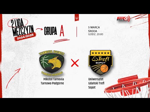 Mikstol Tarnovia Tarnowo Podgórne - Uniwersytet Gdański Trefl Sopot (2 LM)