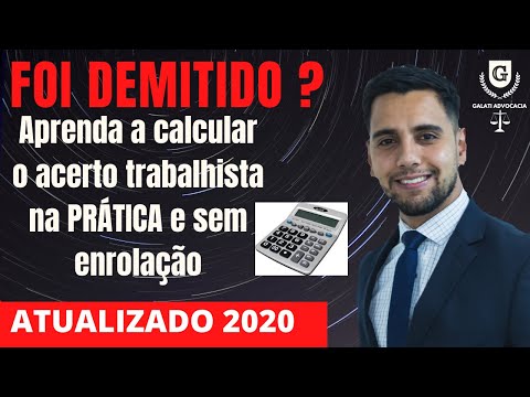 Aprenda a calcular a rescisão trabalhista na prática e sem enrolação. *Atualizado 2020