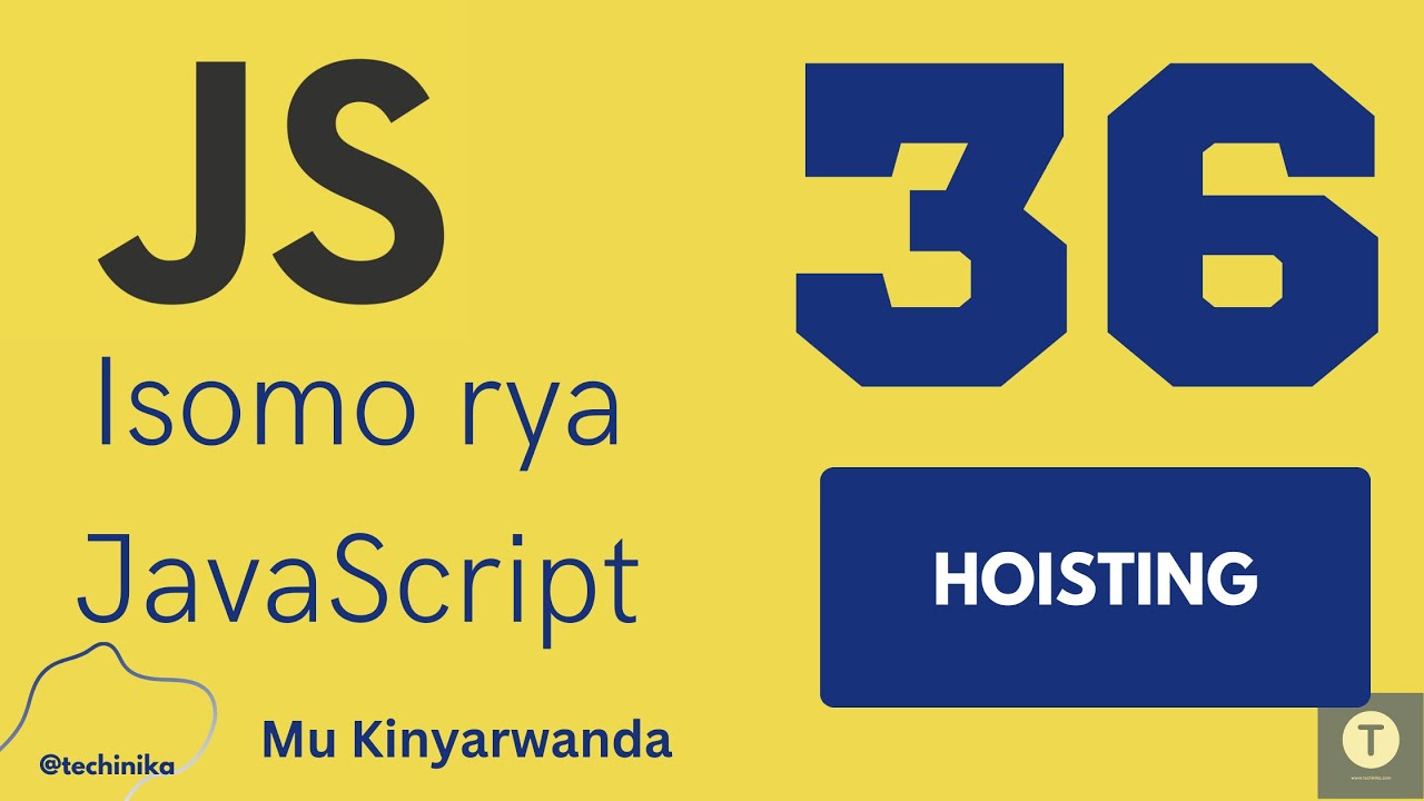 Thumbnail for Sobanukirwa HOISTING na variable zikoreshejwe VAR