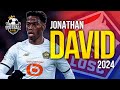 Jonathan David 2024 - Sublime Skills, Assists & Goals | HD