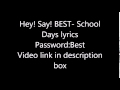 Hey! Say! BEST-School Days lyrics(Password ...