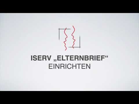 Einrichtung des Elternzugangs für IServ: Elternbriefe
