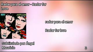 kiss - Radar for love - Sub Español e Inglés