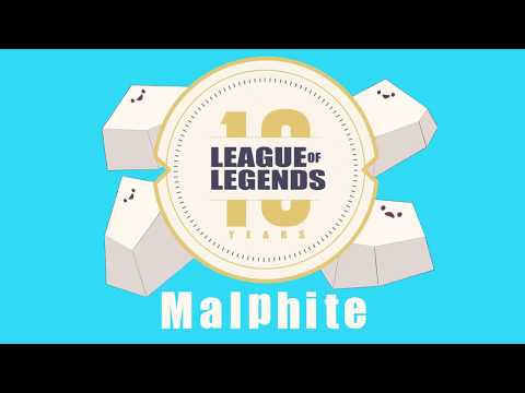 🎊10th Anniversary Malphite🎊🥳🎉